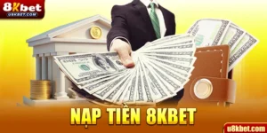 nạp tiền 8kbet